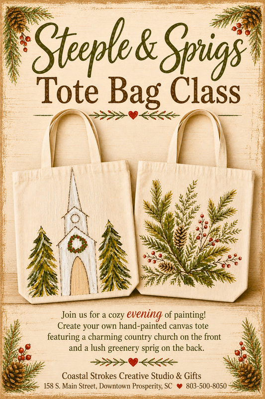 Steeple & Sprigs Tote Bag ~ 12/6/26 ~ 6:00-9:00