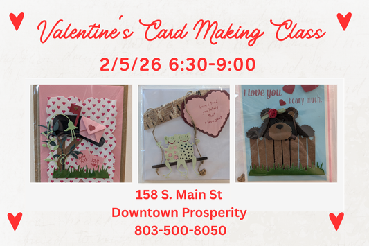Valentine's Card Making Class ~ 2/5/26 ~ 6:30-9:00
