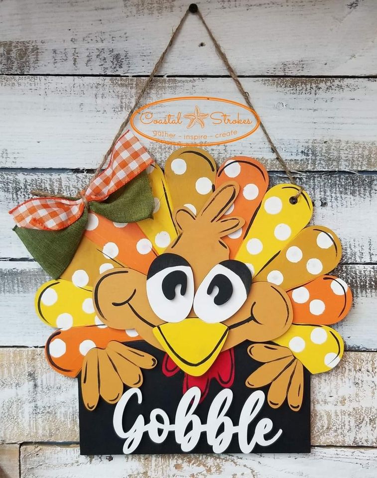 Gobble Turkey Door Hanger~ 10/7/23 ~ 6:30-9:30 ~ $45.00