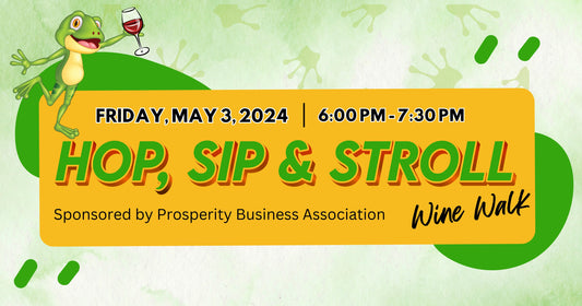 Hop, Sip & Stroll Wine Walk ~ 5/3/24 ~ 6:00-7:30