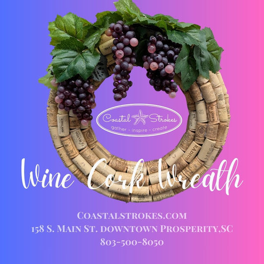 Wine Cork Wreath ~ 5/15/26 ~ 6:30- 9:30