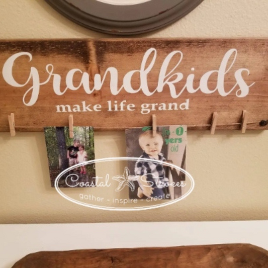 Grandkids Make Life Grand Sign