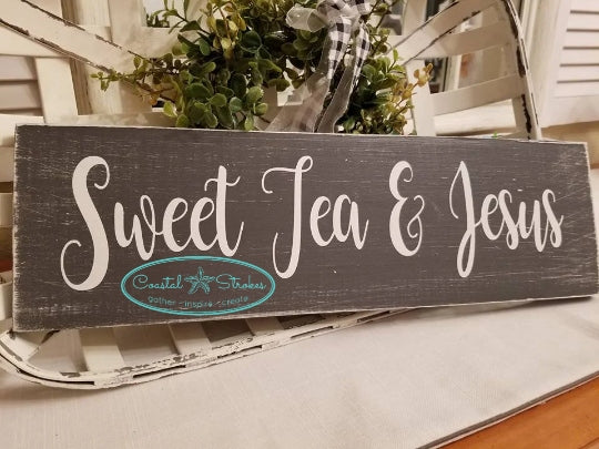 Sweet Tea & Jesus Sign