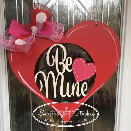 Be Mine Heart Door Hanger Kit ~ PRE ORDER